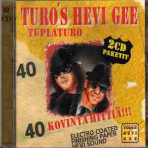 Turo's Hevi Gee - Tuplaturo - 40 Kovinta download free