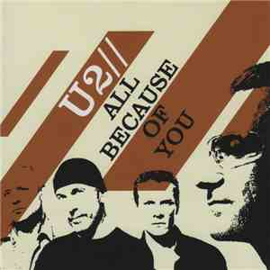 U2 - All Because Of You download free
