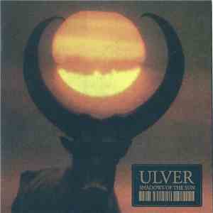 Ulver - Shadows Of The Sun download free
