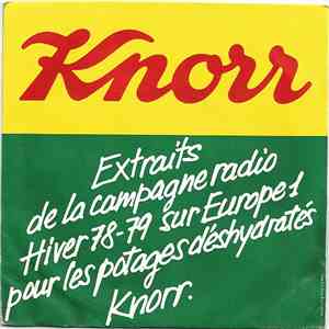 Unknown Artist - Extraits De La Campagne Radio Hiver 78-79 Sur Europe 1 Pour Les Potages Déshydratés Knorr download free