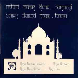 Ustad Munir Khan & Zamir Ahmad Khan - Raga Darbari Kanada - Raga Shahana / Raga Bhimpalashri - Raga Des download free