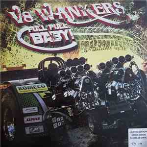 V8 Wankers - Full Pull, Baby! download free