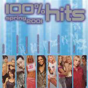 Various - 100% Hits Spring 2001 download free