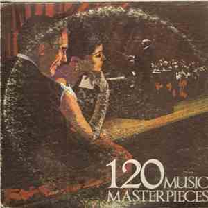 Various - 120 Music Masterpieces download free