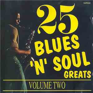 Various - 25 Blues 'n' Soul Greats - Volume 2 download free