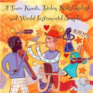 Various - A Toure Kunda, Dalon Kids / Splash And World Instrumental Sampler download free
