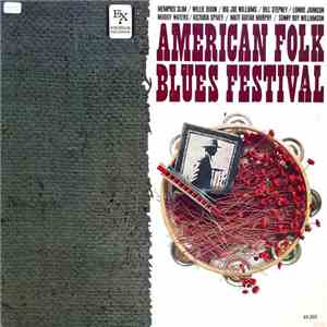 Various - American Folk Blues Festival download free