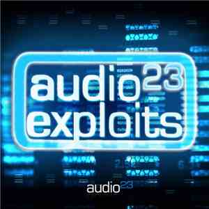 Various - Audio23 Exploits download free