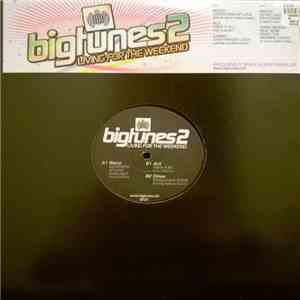 Various - Big Tunes 2 'Living For The Weekend' download free