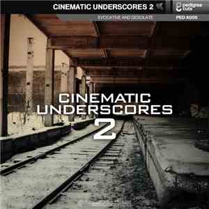 Various - Cinematic Underscores Vol.2 download free