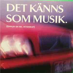 Various - Det Känns Som Musik. (Upplev En Hel Vetenskap) download free