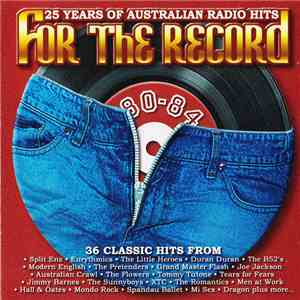 Various - For The Record Volume 3 25 Years Of Australian Radio Hits 80-84 download free