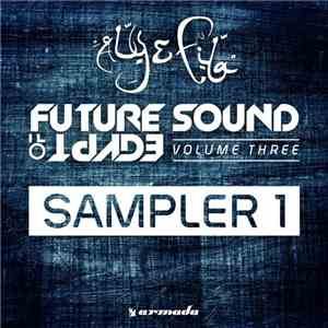 Various - Future Sound Of Egypt, Volume Three - Sampler 1 download free