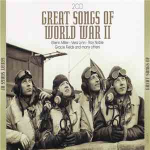 Various - Great Songs Of World War II download free