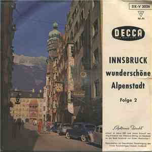 Various - Innsbruck, Wunderschöne Alpenstadt (Folge 2) download free