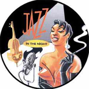 Various - Jazz In The Night download free