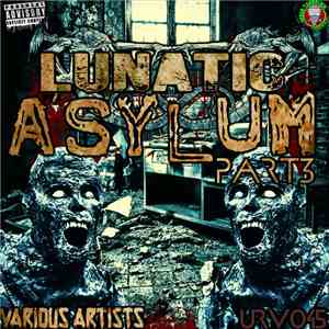 Various - Lunatic Asylum Part. 3 download free