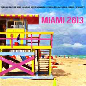 Various - Miami 2013 download free