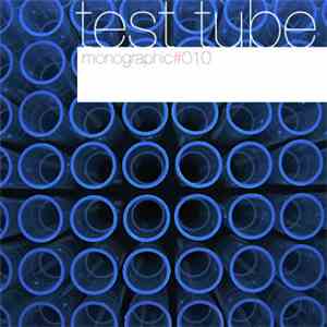 Various - Monographic 10: Test Tube download free