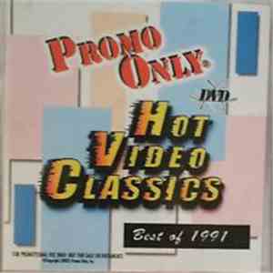 Various - Promo Only Hot Video Classics - Best Of 1991 download free