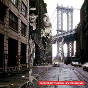 Various - Suicide Tribute To Iconic New York Legends download free