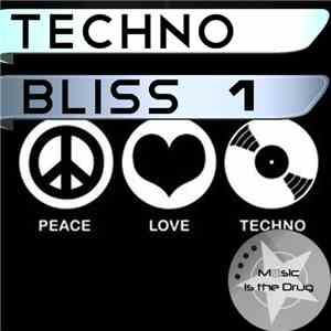 Various - Techno Bliss Vol. 1 download free