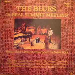 Various - The Blues... "A Real Summit Meeting" (Recorded Live At Newport In New York) download free