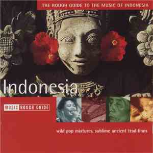 Various - The Rough Guide To The Music Of Indonesia download free
