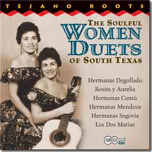 Various - The Soulful Women Duets Of South Texas download free