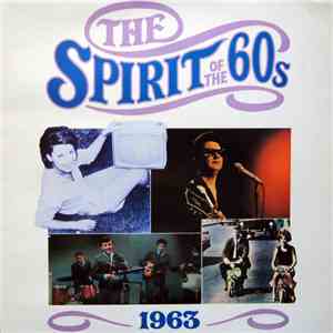 Various - The Spirit Of The 60s: 1963 download free