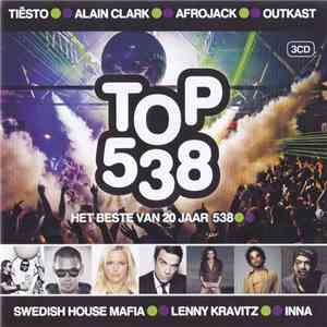 Various - Top 538 Het Beste Van 20 Jaar 538 download free