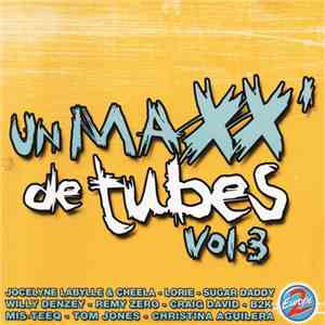 Various - Un Maxx' De Tubes - Vol. 3 download free