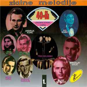 Various - Zlatne Melodije 40-ih 1 download free