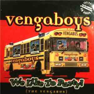 Vengaboys - We Like To Party! (The Vengabus) download free