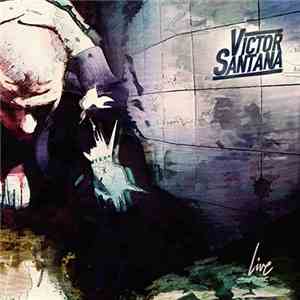 Victor Santana - Live download free