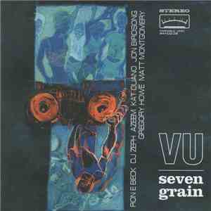 V.U. - Seven Grain download free