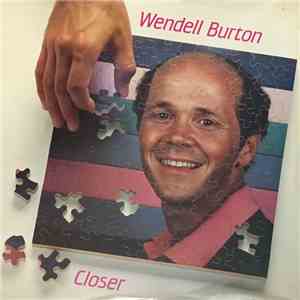 Wendell Burton - Closer download free