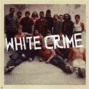 White Crime  - White Crime download free