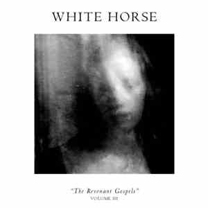 White Horse  - The Revenant Gospels - Volume III download free