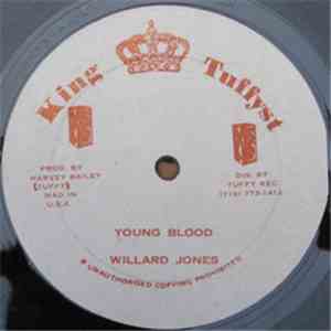 Willard Jones - Young Blood / Keep On Skanking download free