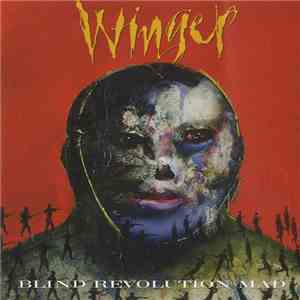 Winger - Blind Revolution Mad download free