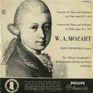 Wolfgang Amadeus Mozart, Hans Henkemans, Wiener Symphoniker Conducted by Bernhard Paumgartner - Concerto For Piano And Orchestra In E Flat Major K.V. 449 - Concerto For Piano And Orchestra In B Flat Major K.V. 238 download free