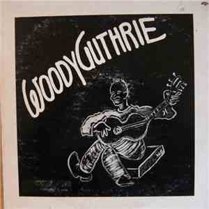 Woody Guthrie - Woody Guthrie, Vol. 1 download free