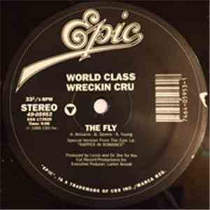 World Class Wreckin Cru - The Fly / He's Bionic download free
