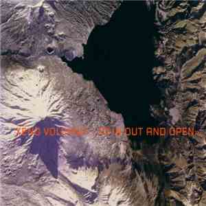 Xeno Volcano - To In Out And Open download free