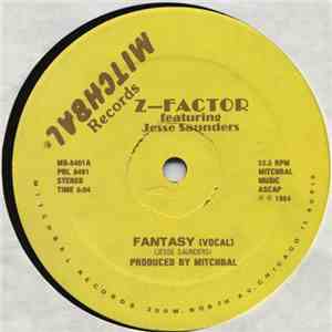Z-Factor Featuring Jesse Saunders - Fantasy download free